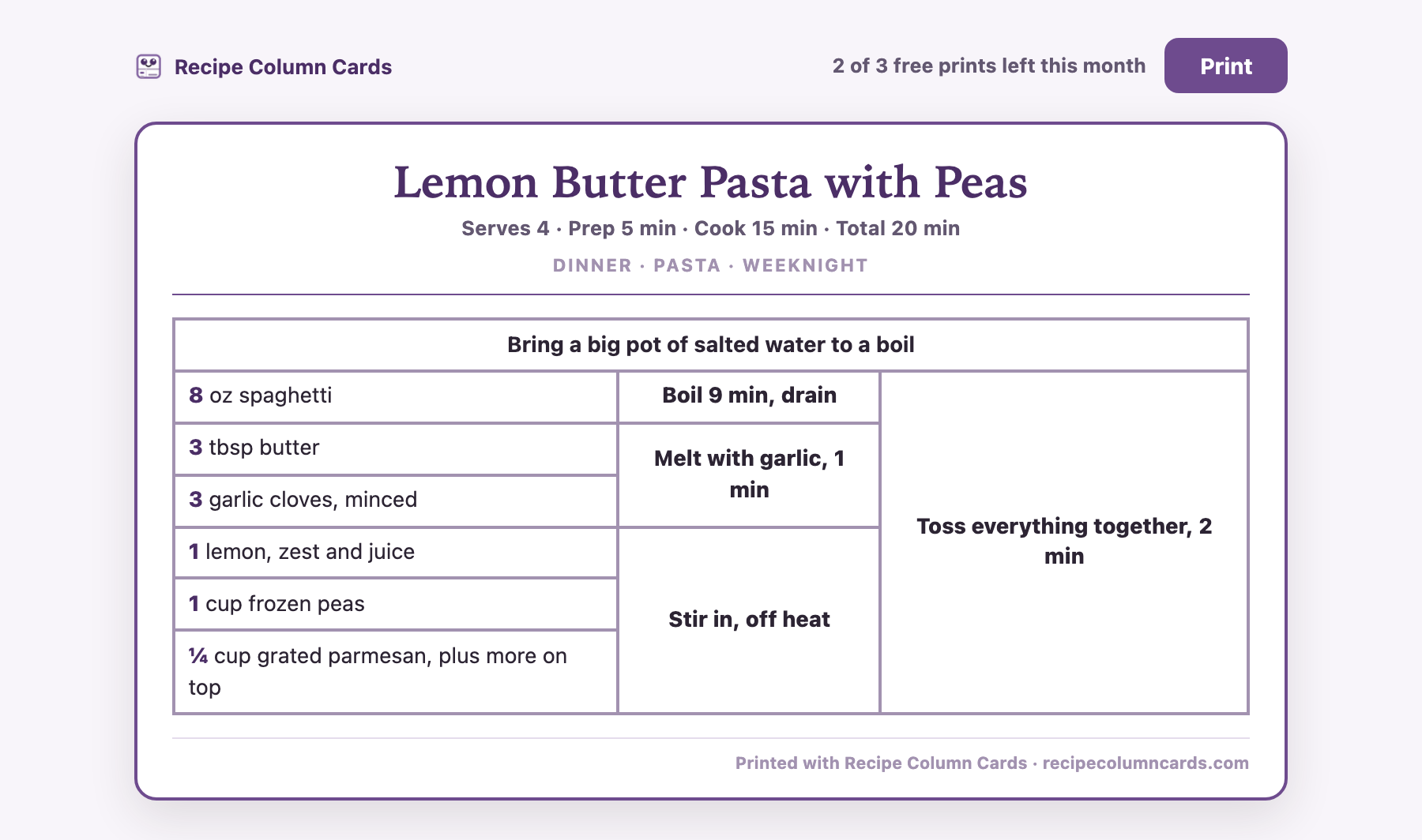 A Recipe Column Cards grid card for lemon butter pasta with peas. The ingredients run down the left side and the steps, Boil 9 min drain, Melt with garlic, Stir in off heat, and Toss everything together, run across to the right